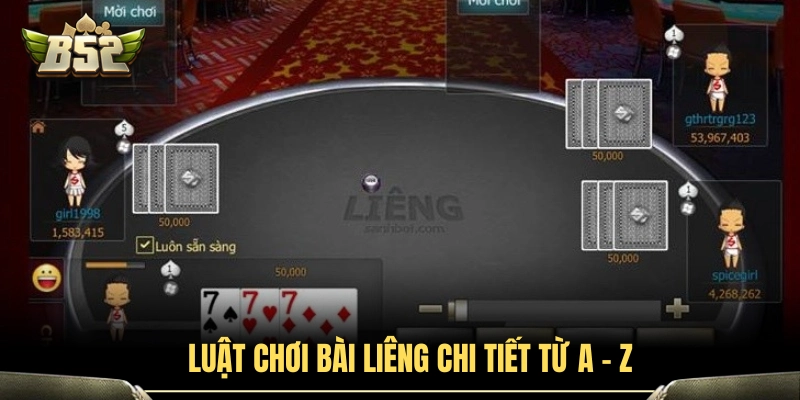 Quy tắc đánh bài liêng cơ bản dành cho người mới bắt đầu 